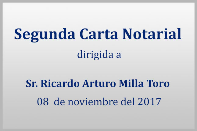 Segunda carta notarial dirigida al Sr. Ricardo Arturo Milla Toro